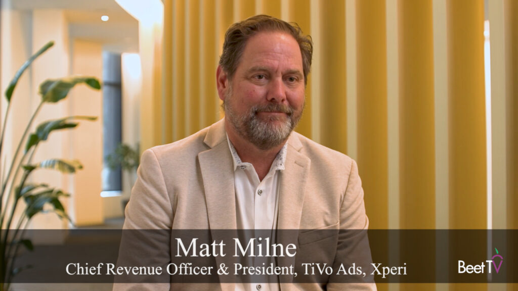 TV Home Screens Are Premium Real Estate for Brands: TiVo Ad’s Matt Milne