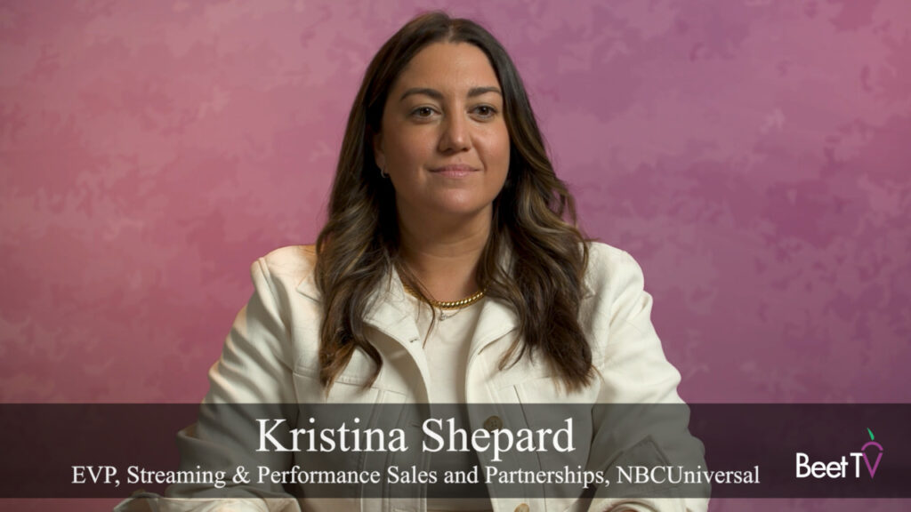 CTV’s Performance Era Demands Streaming Prove Its Worth: NBCU’s Shepard